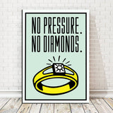 NO-PRESSURE-NO-DIAMONDS