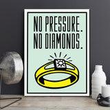NO-PRESSURE-NO-DIAMONDS